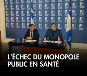Communiqué image L’ÉCHEC DU MONOPOLE PUBLIC EN SANTÉ