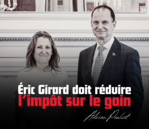 Communiqué image « Éric Girard doit réduire l’impôt sur le gain » - Adrien Pouliot