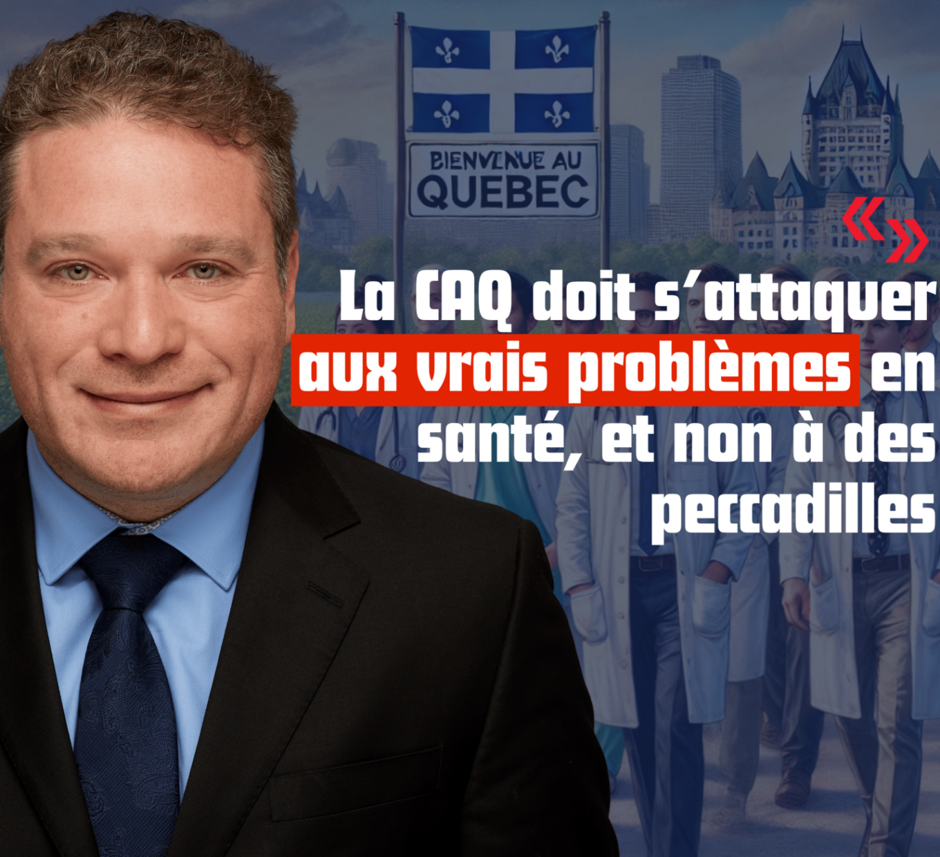 Communiqué image La CAQ doit s’attaquer aux vrais problèmes en santé, et non à des peccadilles