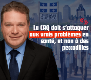 Communiqué image La CAQ doit s’attaquer aux vrais problèmes en santé, et non à des peccadilles