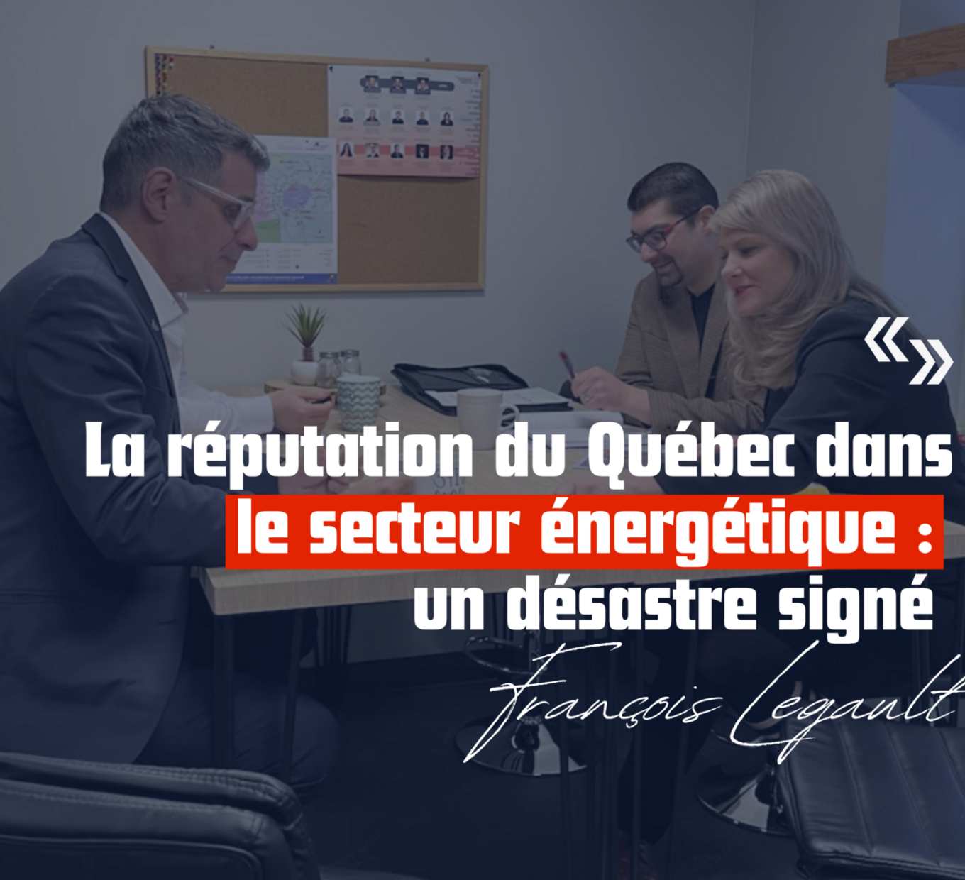 Communiqué image La réputation du Québec dans le secteur énergétique : un désastre signé François Legault